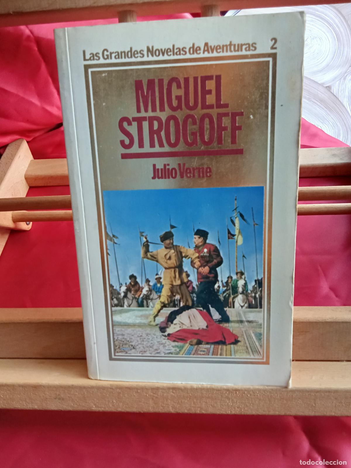 Libros: Miguel Strogoff. Julio Verne L.12229-849