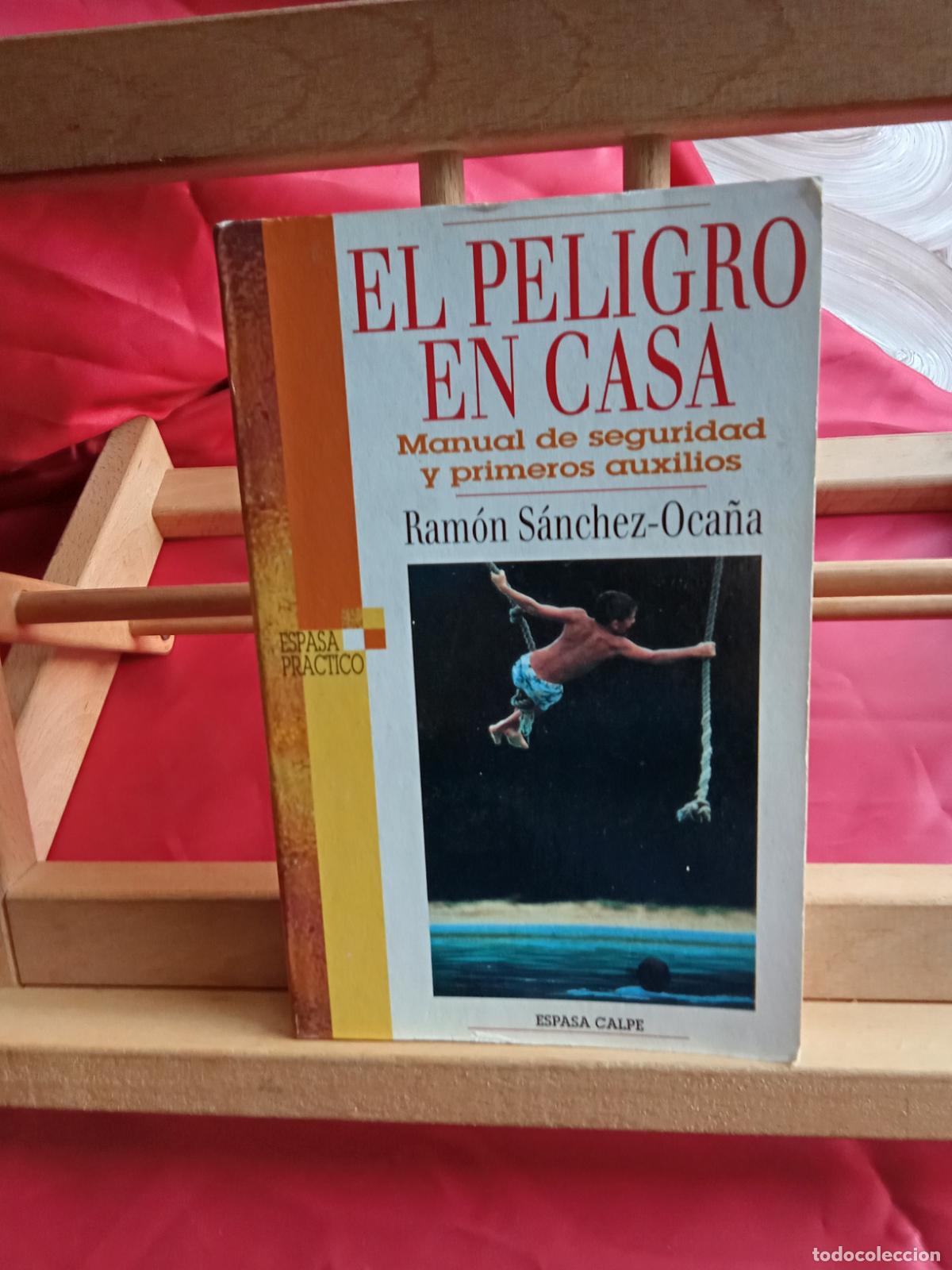 Libros: El peligro en casa. Ram&oacute;n S&aacute;nchez-Oca&ntilde;a L.12229-852