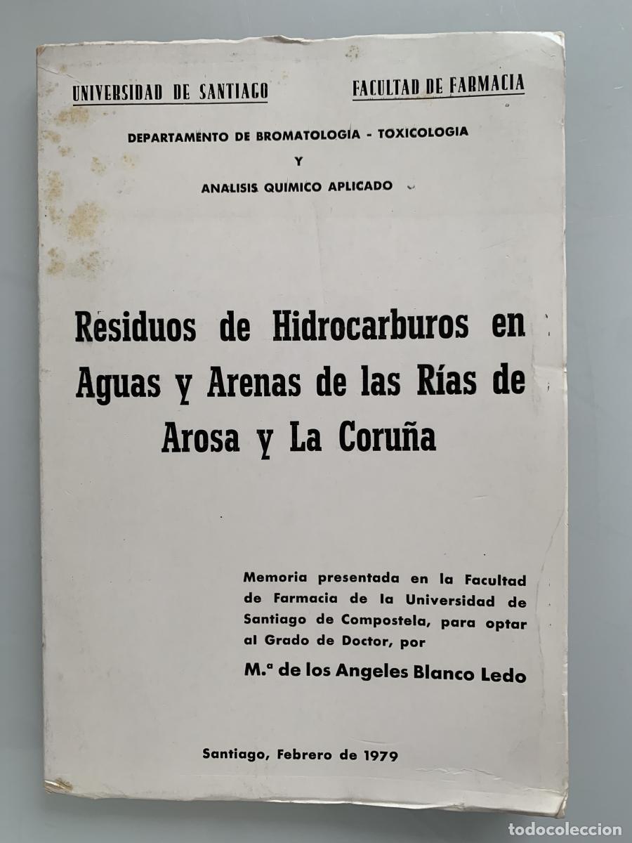Libros: RESIDUOS DE HIDROCARBUROS EN AGUAS Y ARENAS DE LAS R&Iacute;AS DE AROSA Y LA CORU&Ntilde;A - M&ordf; de los &Aacute;ngeles Bla