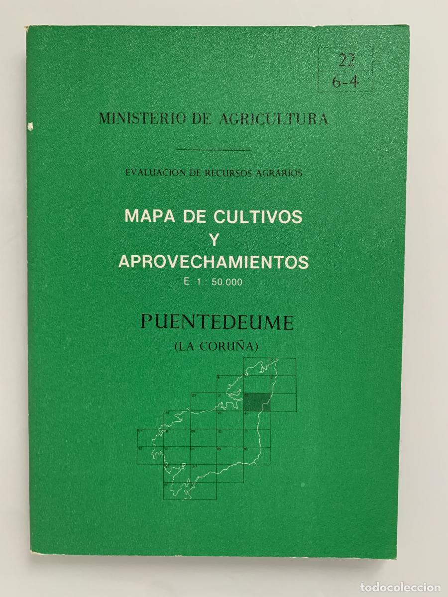 Libros: MAPA DE CULTIVOS Y APROVECHAMIENTOS. Evaluaci&oacute;n de recursos agrarios. Puentedeume (La Coru&ntilde;a). 22/6-