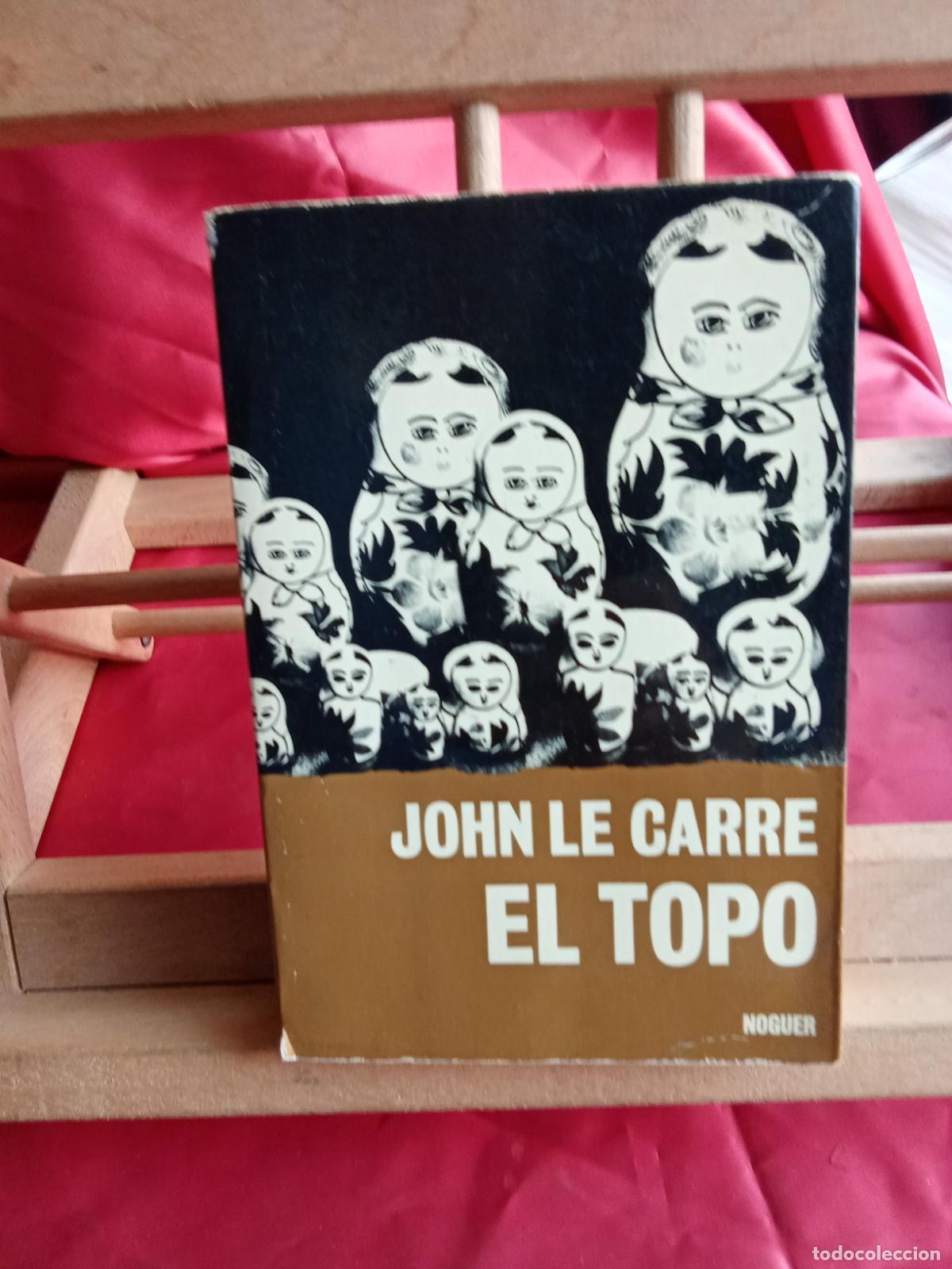 Libros: El topo. John Le Carr&eacute; 1975 L.12229-865