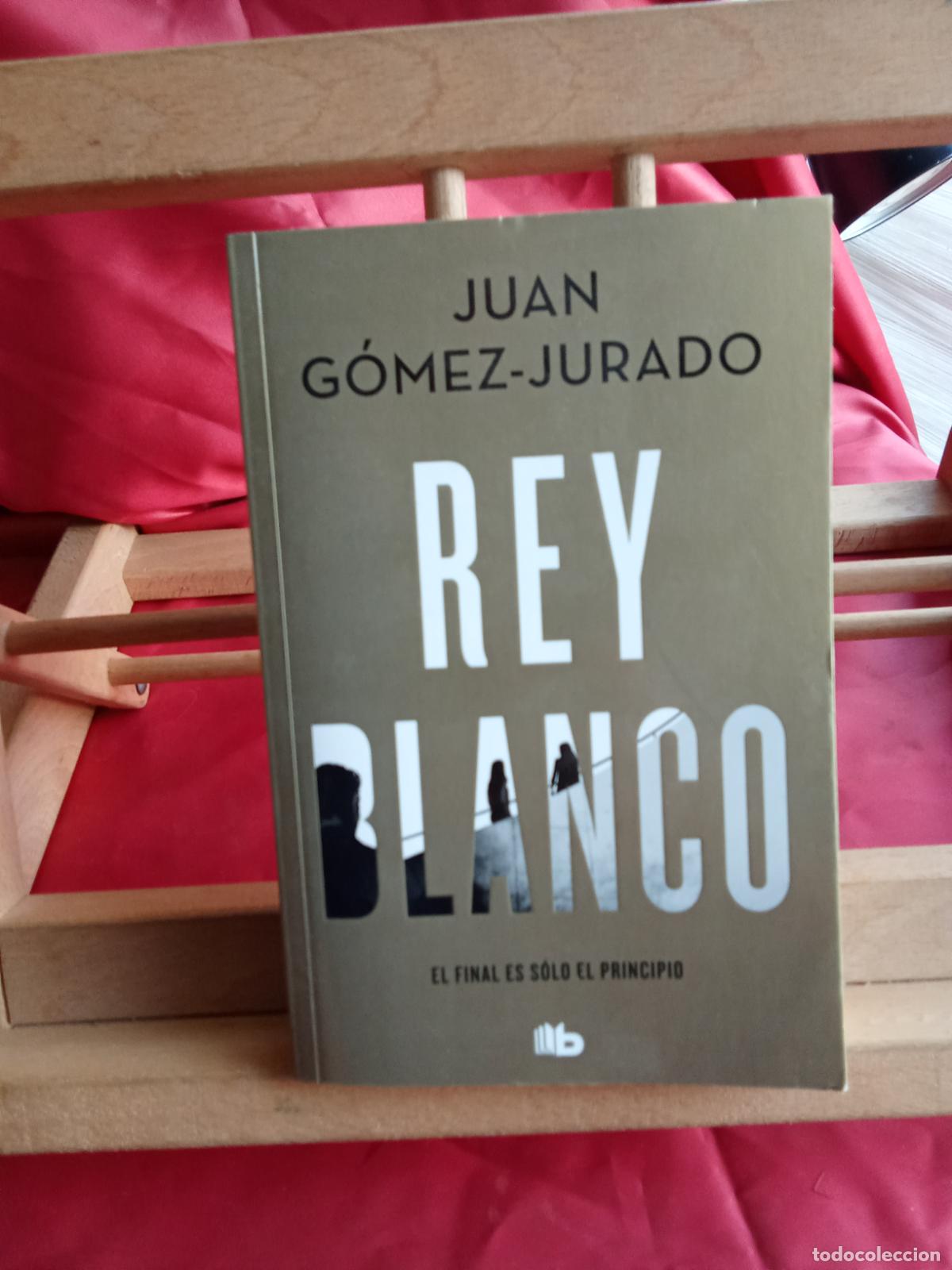 Libros: Rey blanco. Juan G&oacute;mez-Jurado L.12229-867