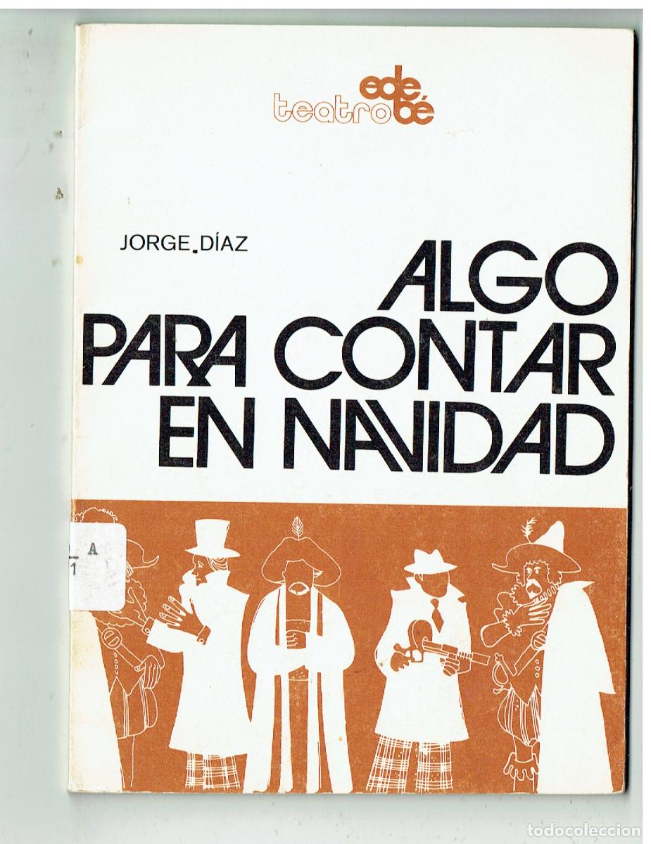 Libros: ALGO PARA CONTAR EN NAVIDAD. JORGE D&Iacute;AZ. EDB. EDICIONES DON BOSCO. 1973.(&Ntilde;/6)
