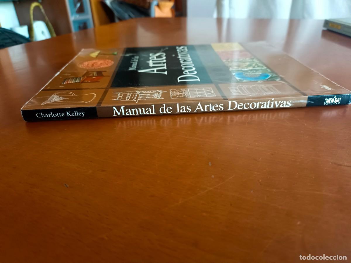 Libros: MANUAL DE LAS ARTES DECORATIVAS * CHARLOTTE KELLEY - Foto 2