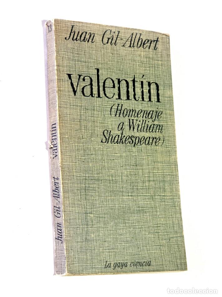 Libros: VALENT&Iacute;N ( Homenaje a William Shakespeare ) - JUAN GIL-ALBERT - Foto 1