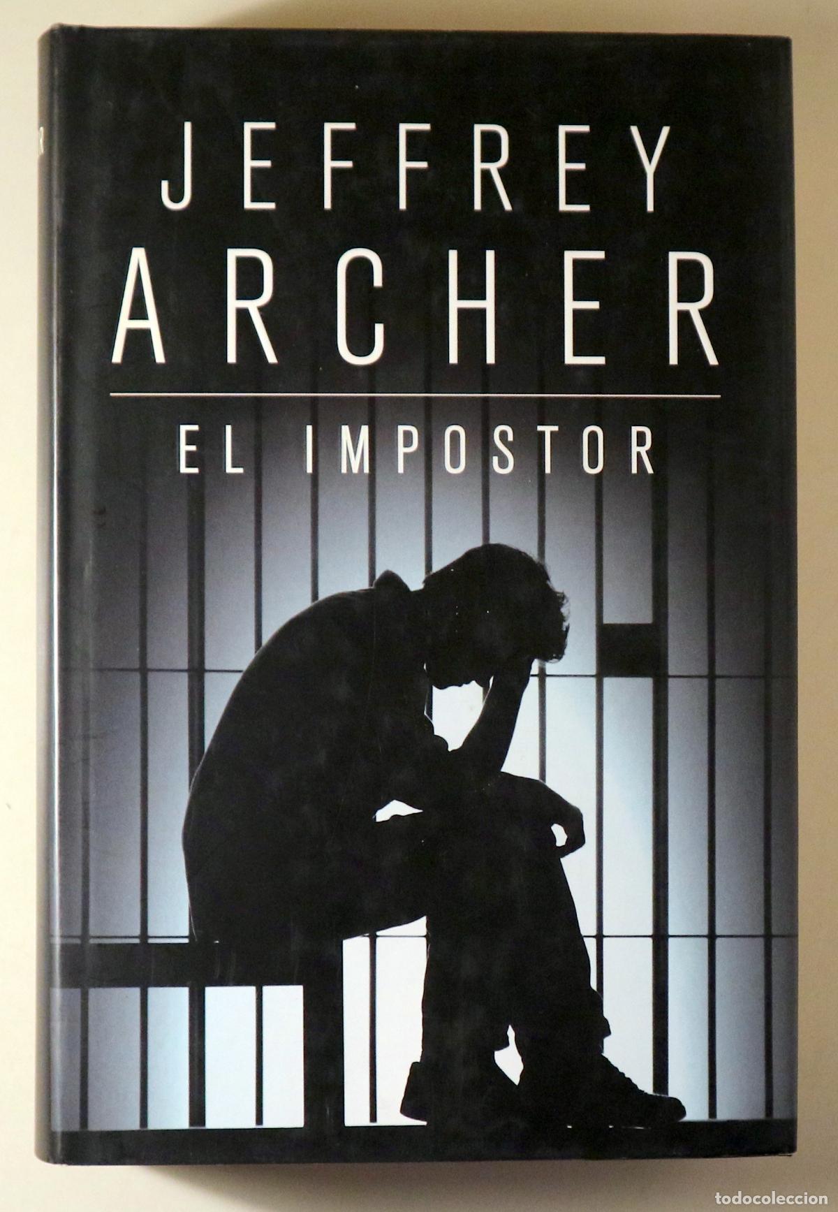 Livros em segunda m&atilde;o: ARCHER, Jeffrey - EL IMPOSTOR - Barcelona 2009 - 1&ordf; edici&oacute;n en espa&ntilde;ol