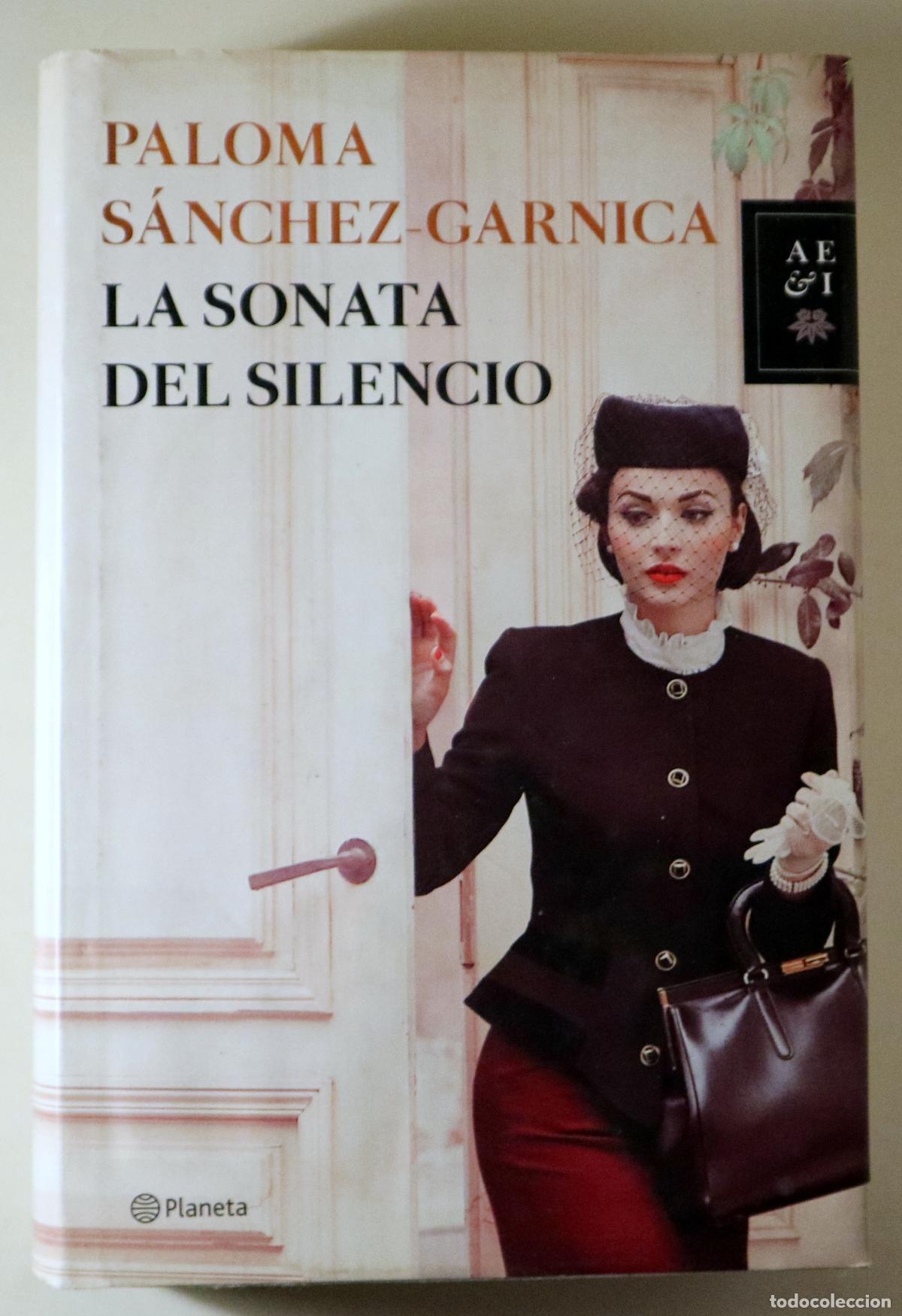 Livros em segunda m&atilde;o: S&Aacute;NCHEZ-GARNICA, Paloma - LA SONATA DEL SILENCIO - Barcelona 2014 - 1&ordf; edici&oacute;n