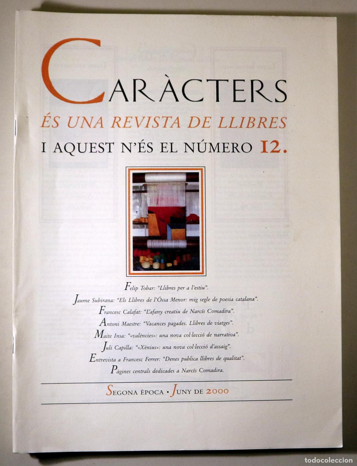 Livros em segunda m&atilde;o: (Comadira, Narc&iacute;s - Tobar, Felip - Ors, Eugeni d' - CAR&Agrave;CTERS N&ordm; 12 - Val&egrave;ncia 2000 - Il&middot;lustrat