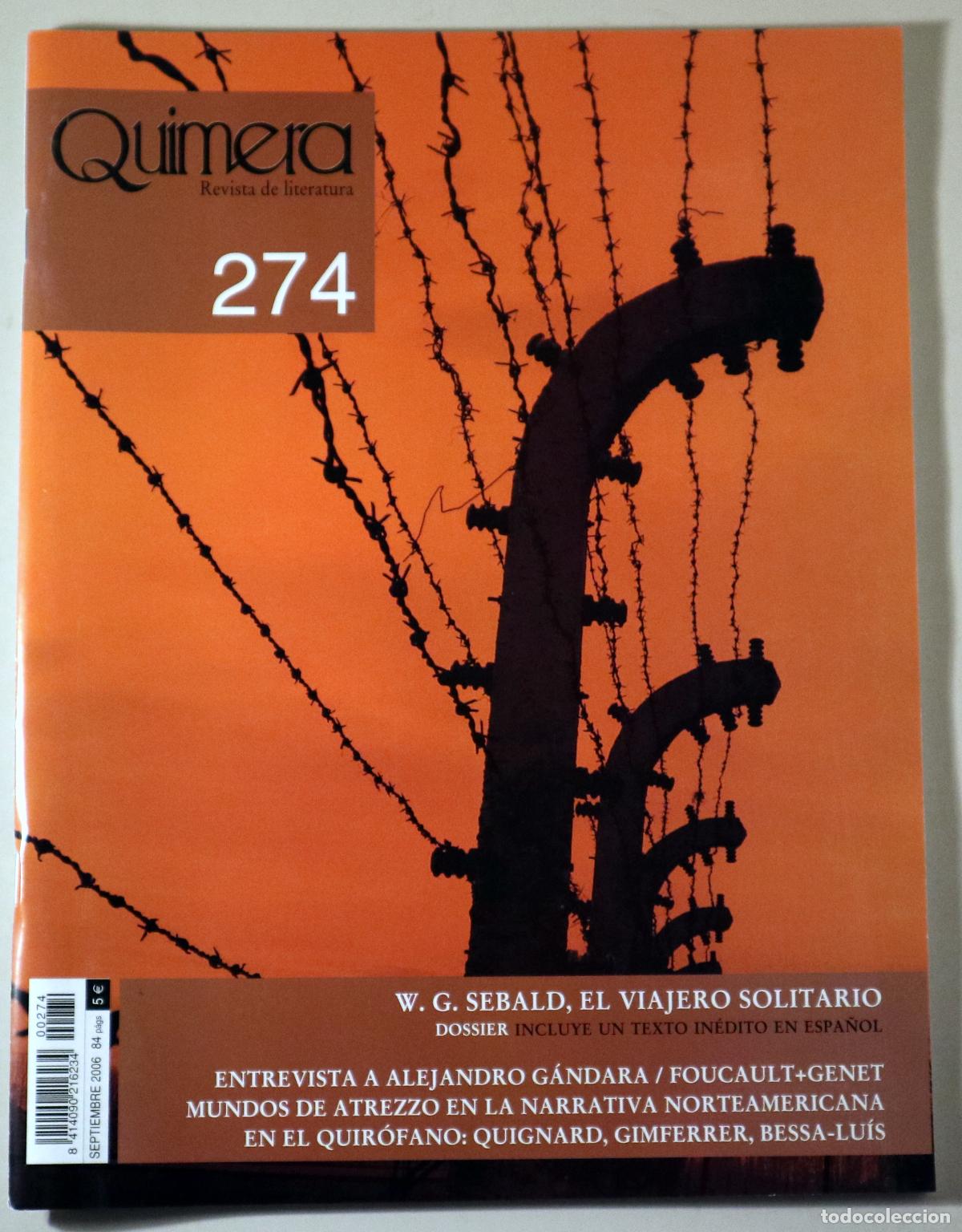 Livros em segunda m&atilde;o: (Sebald, W. G. - Foucault - Genet) - QUIMERA N&ordm; 274 - Matar&oacute; 2006 - Ilustrado