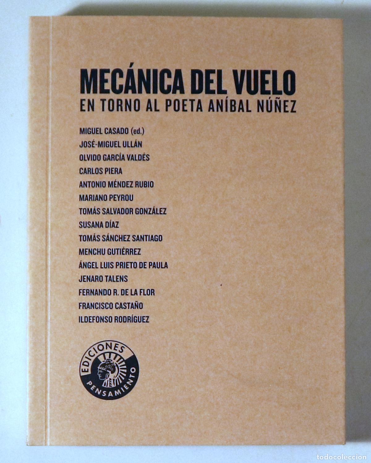 Livros em segunda m&atilde;o: N&uacute;&ntilde;ez, An&iacute;bal - MEC&Aacute;NICA DEL VUELO. En torno al poeta An&iacute;bal N&uacute;&ntilde;ez - Madrid 2008 - 1&ordf; edici&oacute;n