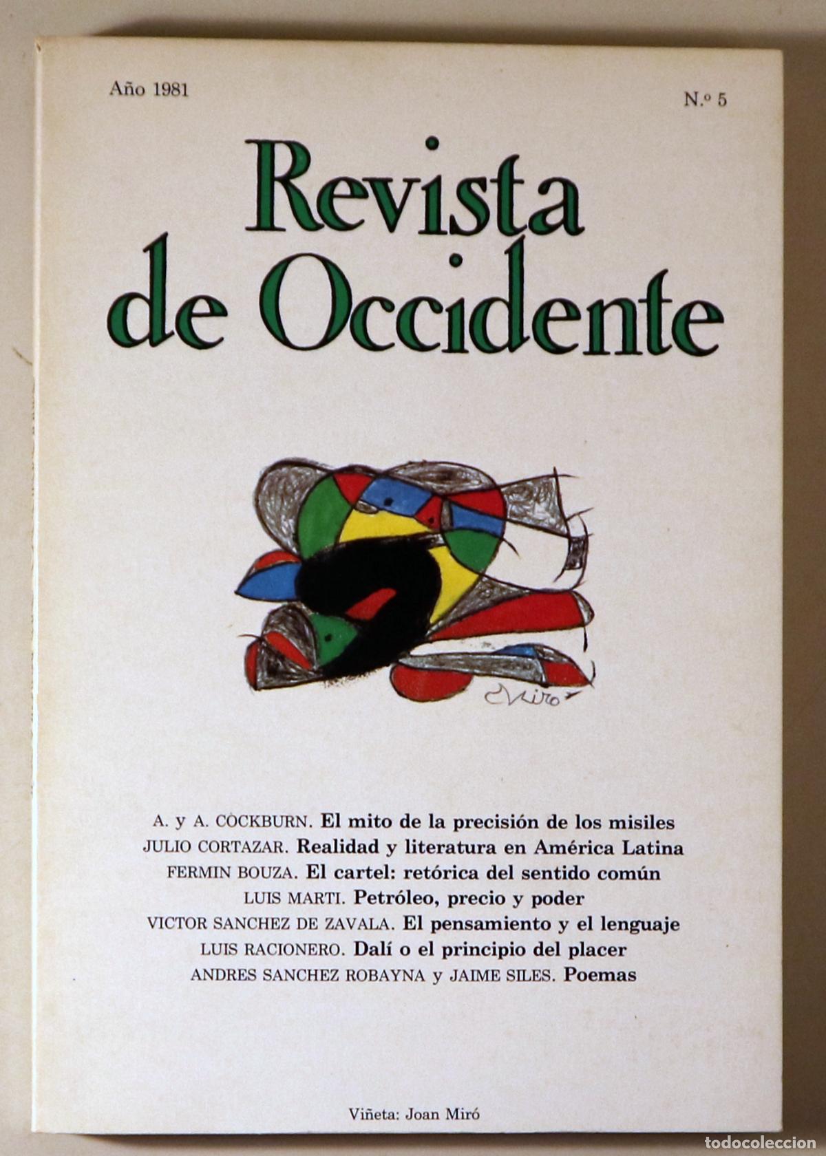 Libros: (Dal&iacute;, Salvador - Cort&aacute;zar - S&aacute;nchez Robayna) - REVISTA DE OCCIDENTE N&ordm; 5 - Madrid 1981