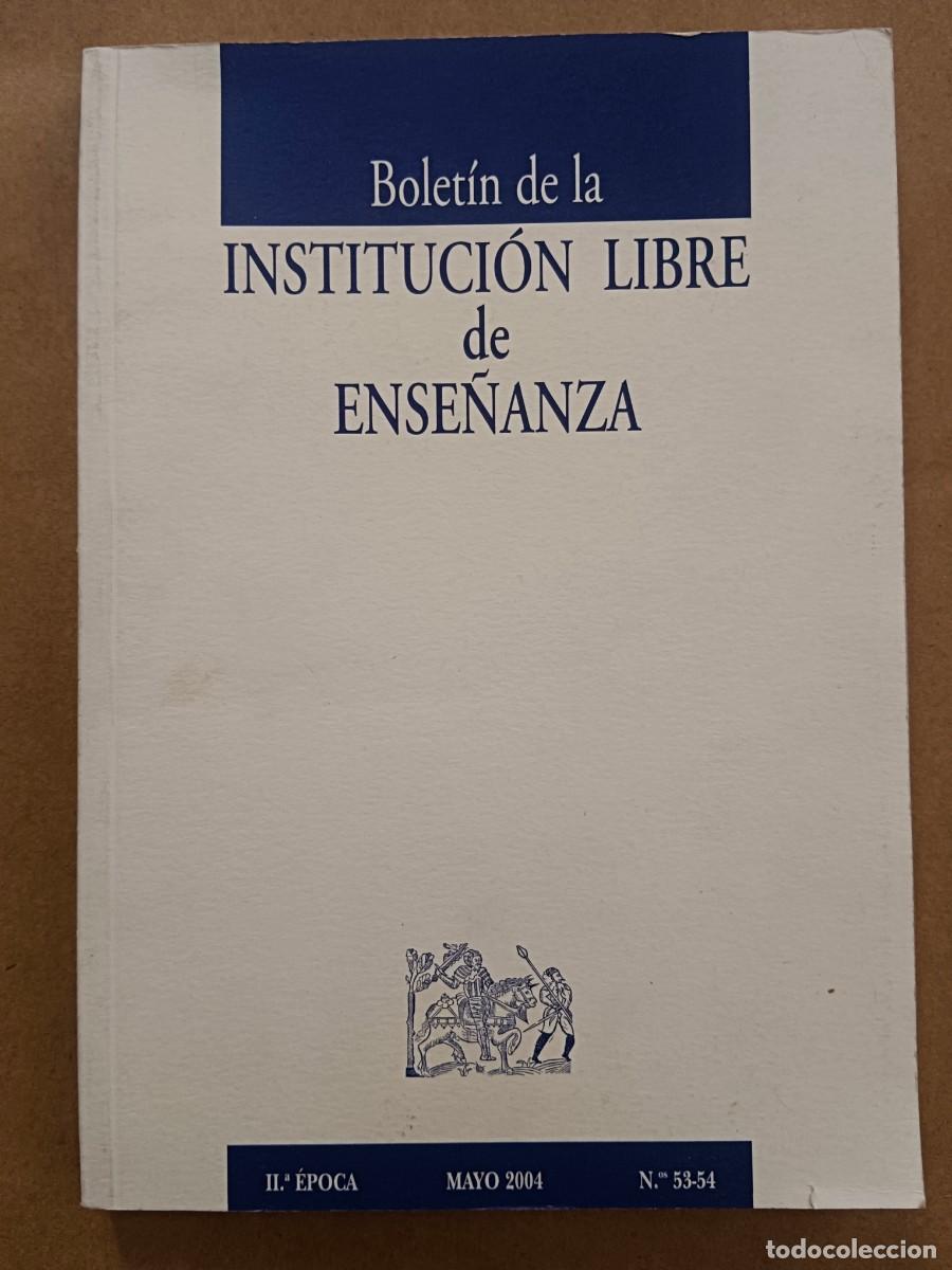 BOLETIN DE LA INSTITUCION LIBRE DE ENSE&Ntilde;ANZA - VV.AA.