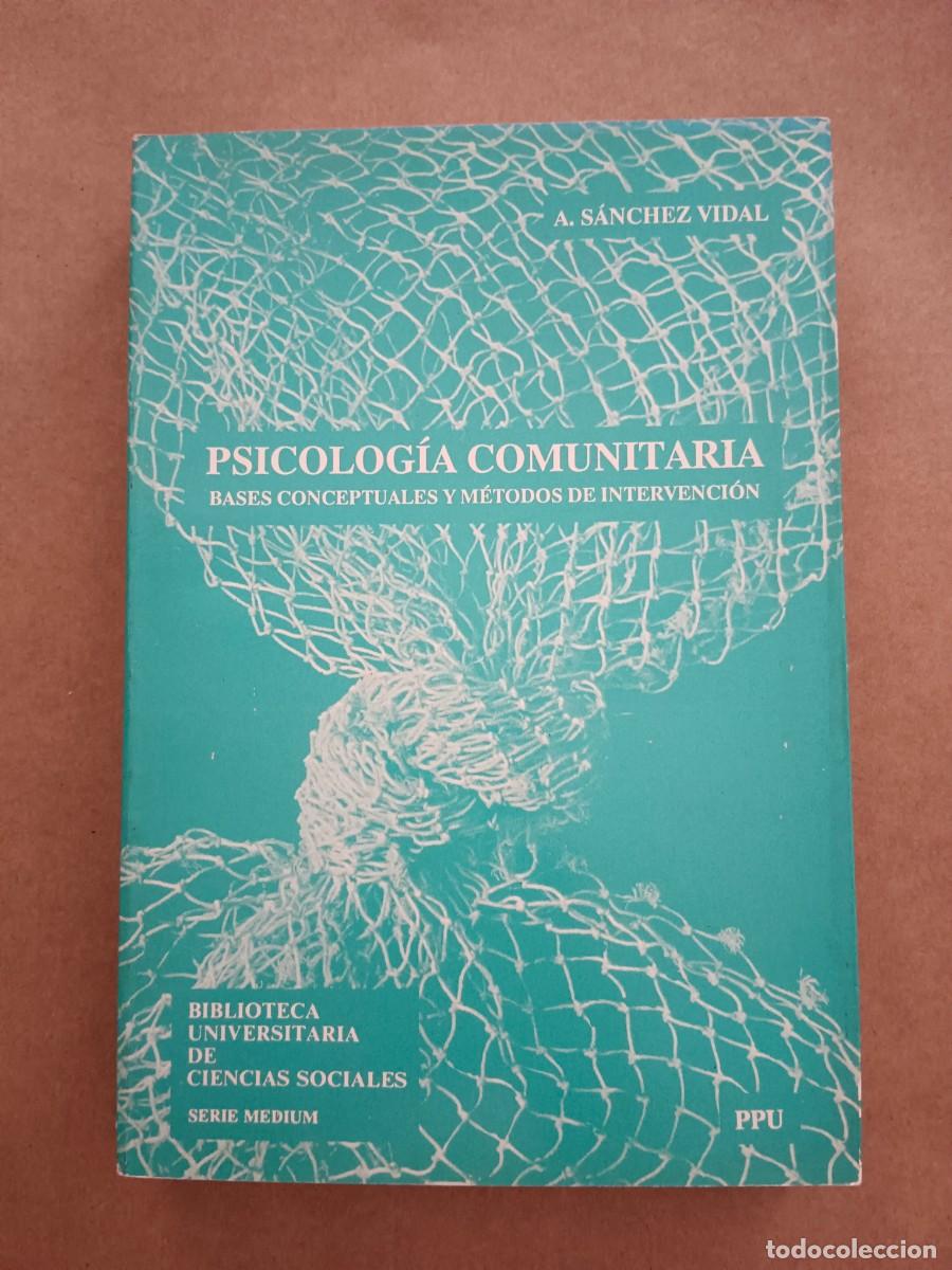 Livros em segunda m&atilde;o: PSICOLOGIA COMUNITARIA - BASES CONCEPTUALES Y METODOS DE INTERVENCION - Alipio Sanchez Vidal