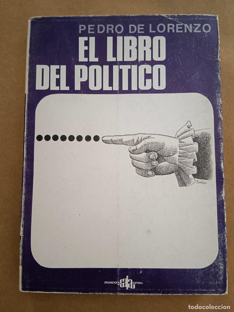 Livros em segunda m&atilde;o: EL LIBRO DEL POLITICO - Pedro de Lorenzo