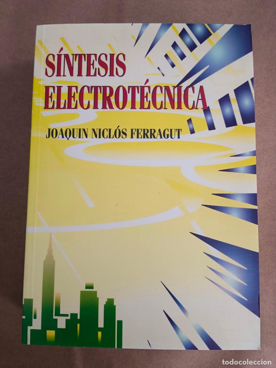 Livros em segunda m&atilde;o: SINTESIS ELECTROTECNICA - Joaquin Niclos Ferragut