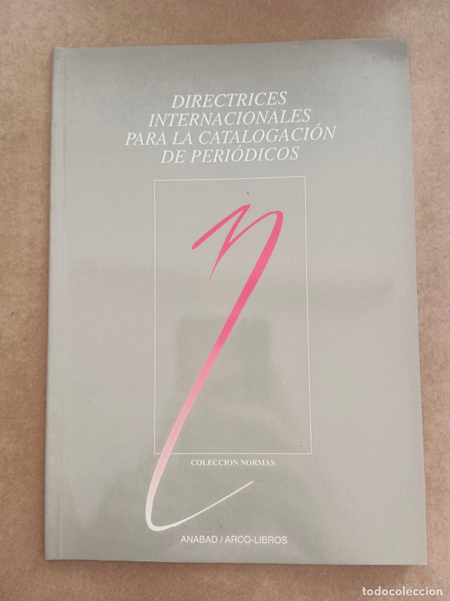 Livros em segunda m&atilde;o: DIRECTRICES INTERNACIONALES PARA LA CATALOGACION DE PERIODICOS - Hana Komorous y Robert B. Harriman