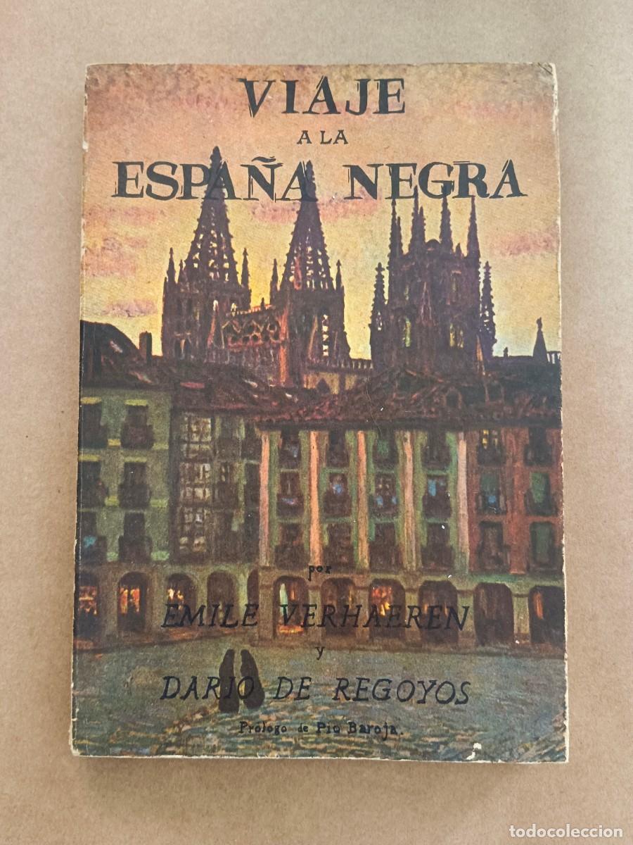 Livros em segunda m&atilde;o: VIAJE A LA ESPA&Ntilde;A NEGRA - Emile Verhaeren y Dario de Regoyos