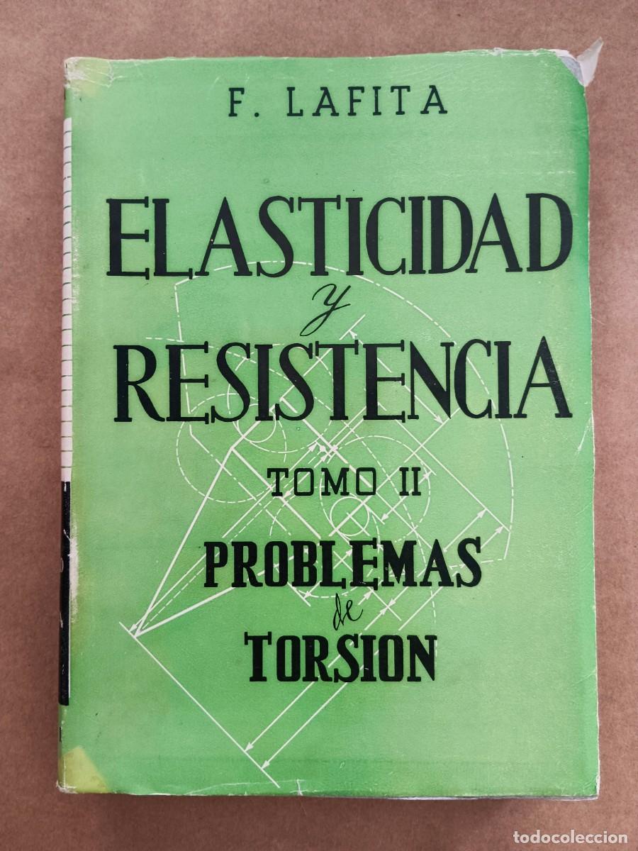 Livros em segunda m&atilde;o: TEORIA DE LA ELASTICIDAD Y FUNDAMENTOS DE LA RESISTENCIA DE MATERIALES - TOMO II - F. Latifa
