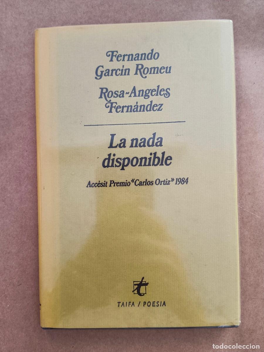 Livros em segunda m&atilde;o: LA NADA DISPONIBLE - Fernando Garcin Romeu - Rosa Angeles Fernandez