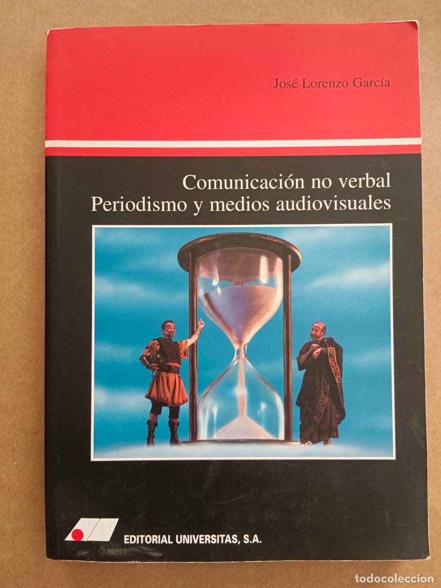 Livros em segunda m&atilde;o: COMUNICACION NO VERBAL: PERIODISMO Y MEDIOS AUDIOVISUALES - Jose Lorenzo Garcia