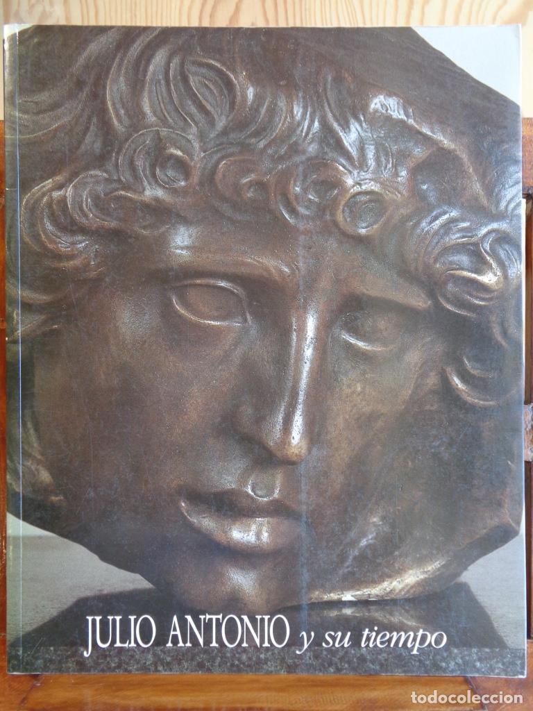 Livros em segunda m&atilde;o: JULIO ANTONIO Y SU TIEMPO - JULIO ANTONIO