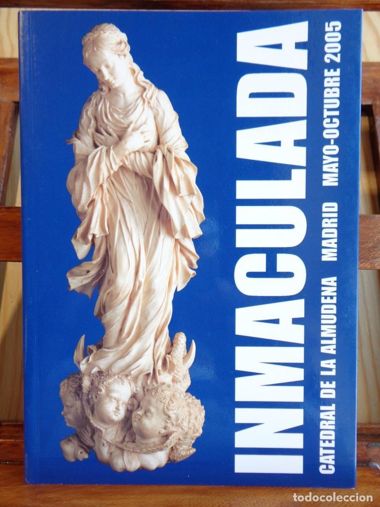 Libros: INMACULADA. Catedral de La Almudena (Incluye marcap&aacute;ginas original). - VARIOS AUTORES