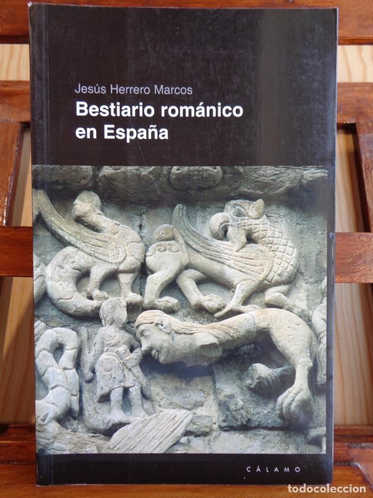 Libros: BESTIARIO ROM&Aacute;NICO EN ESPA&Ntilde;A - JES&Uacute;S HERRERO MARCOS