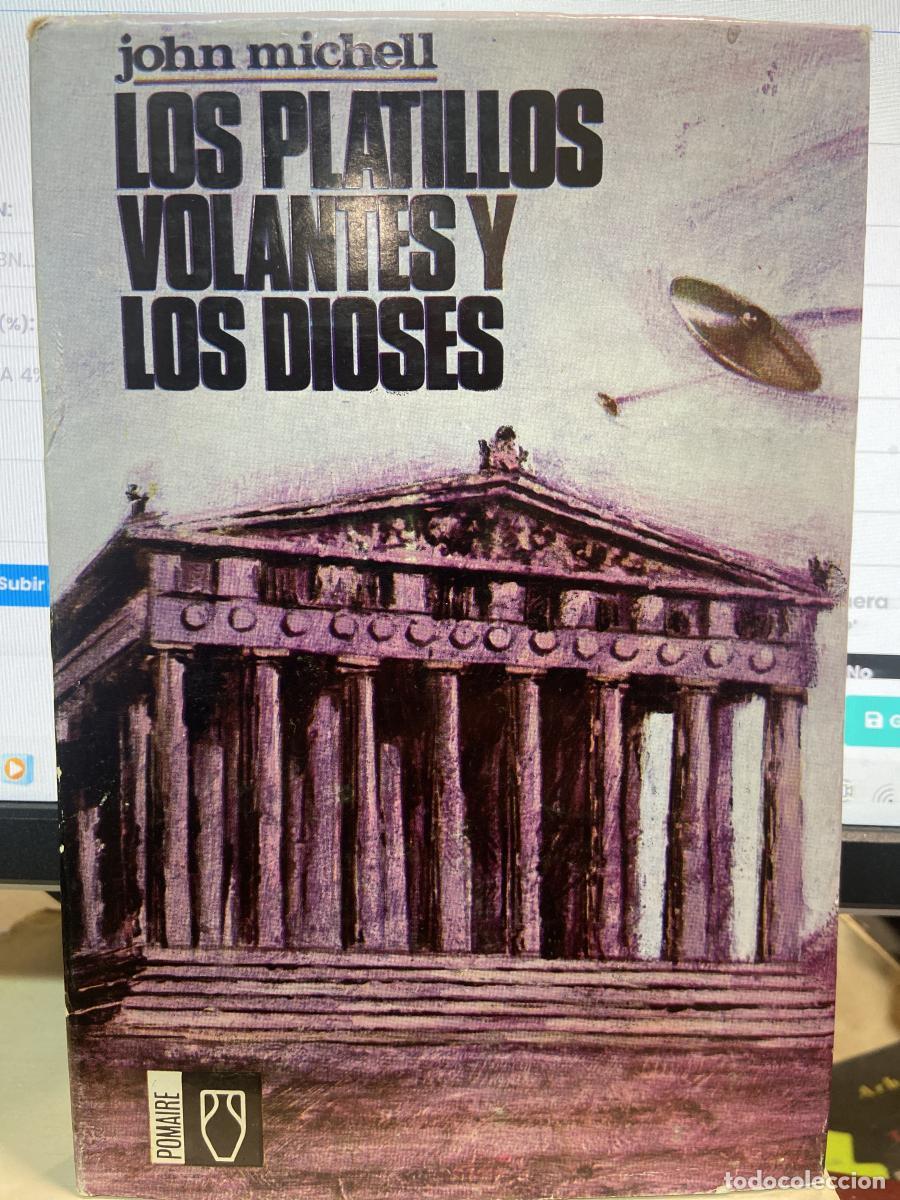 Libros: LOS PLATILLOS VOLANTES Y LOS DIOSES. - John Michel