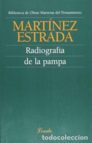 B&uuml;cher: Radiograf&iacute;a de la pampa - Ezequiel Mart&iacute;nez Estrada