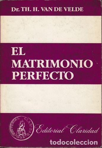 Libros: El matrimonio perfecto - Van de Velde (Dr )