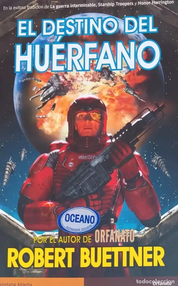 Libros: El Destino Del Hu&eacute;rfano (ventana Abierta) - Robert Buettner