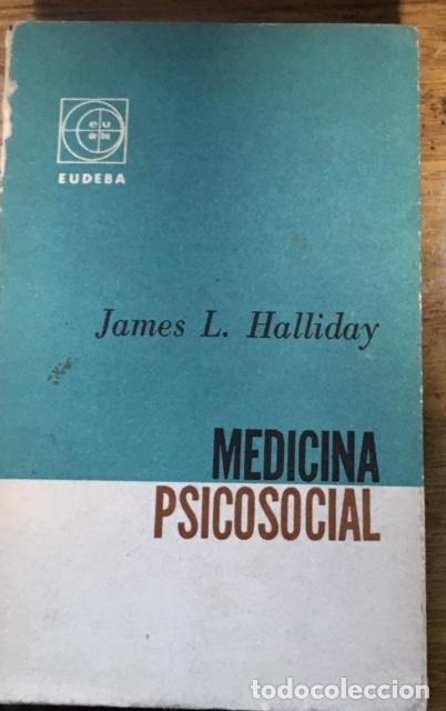 Livros em segunda m&atilde;o: Medicina Psicosocial - Halliday, James L.