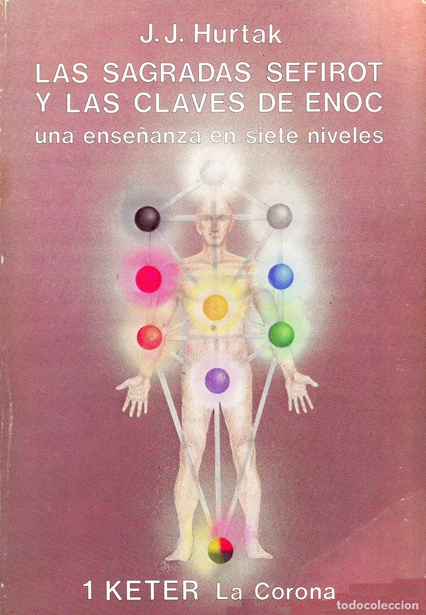 Libros: Las Sagradas Sefirot Y Las Claves Del Enoc. Una Ense&ntilde;anza En Siete Niveles (Spanish Edition) - J.J.