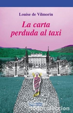 Libros: La carta perduda al taxi - Louise de Vilmorin