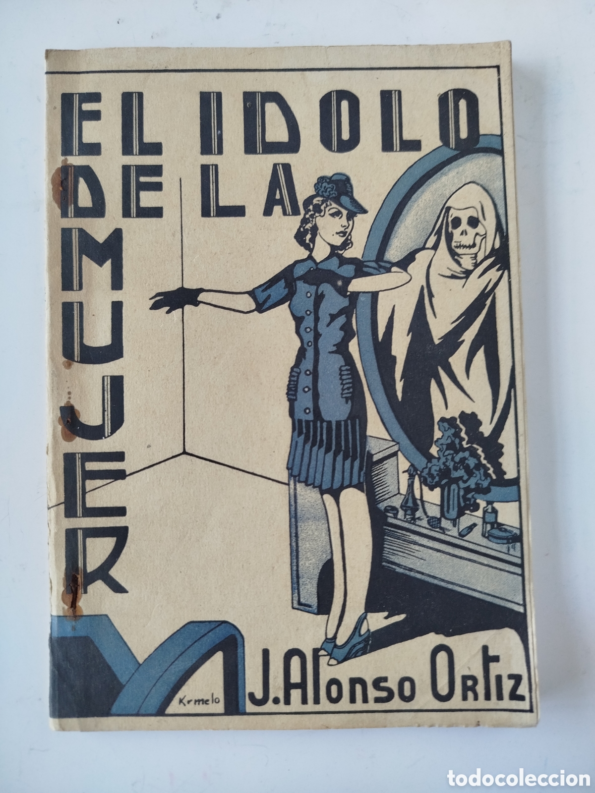 Libros: EL IDOLO DE LA MUJER. J. ALONSO ORTIZ. 1942