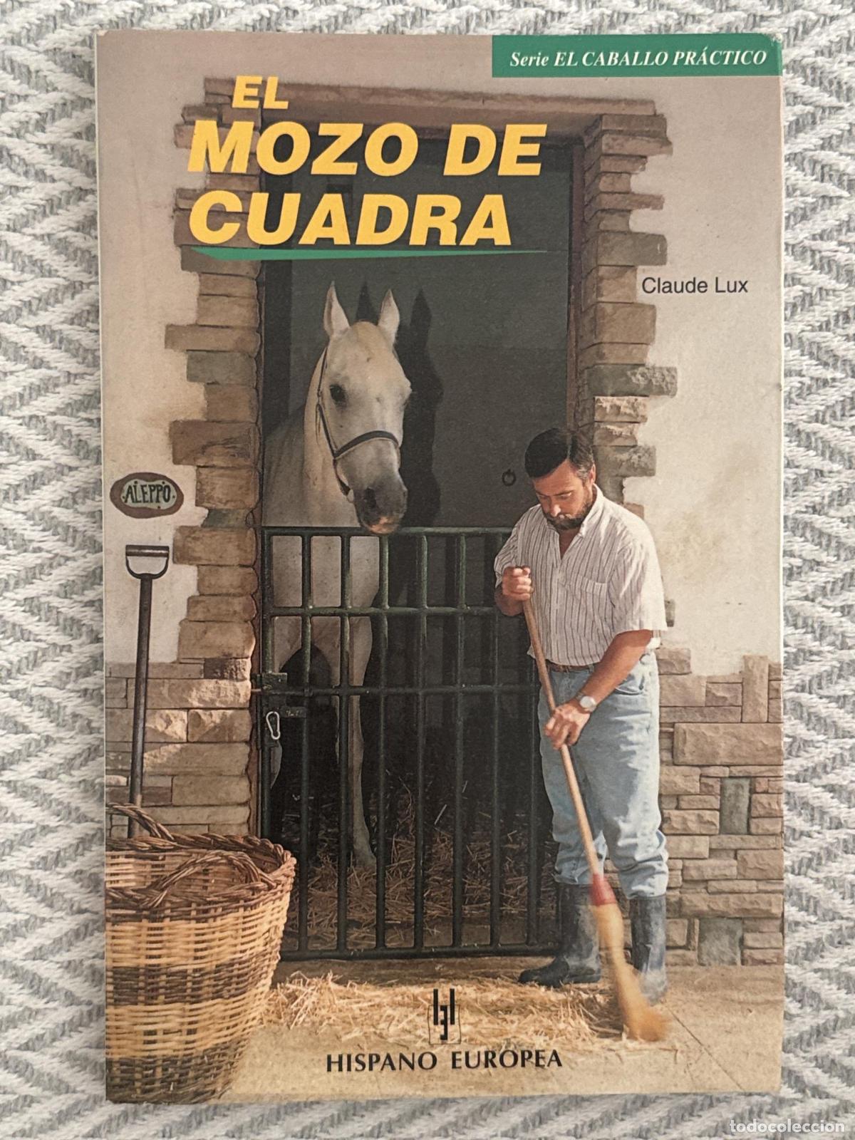 Libros: El mozo de cuadra - Lux, Claude
