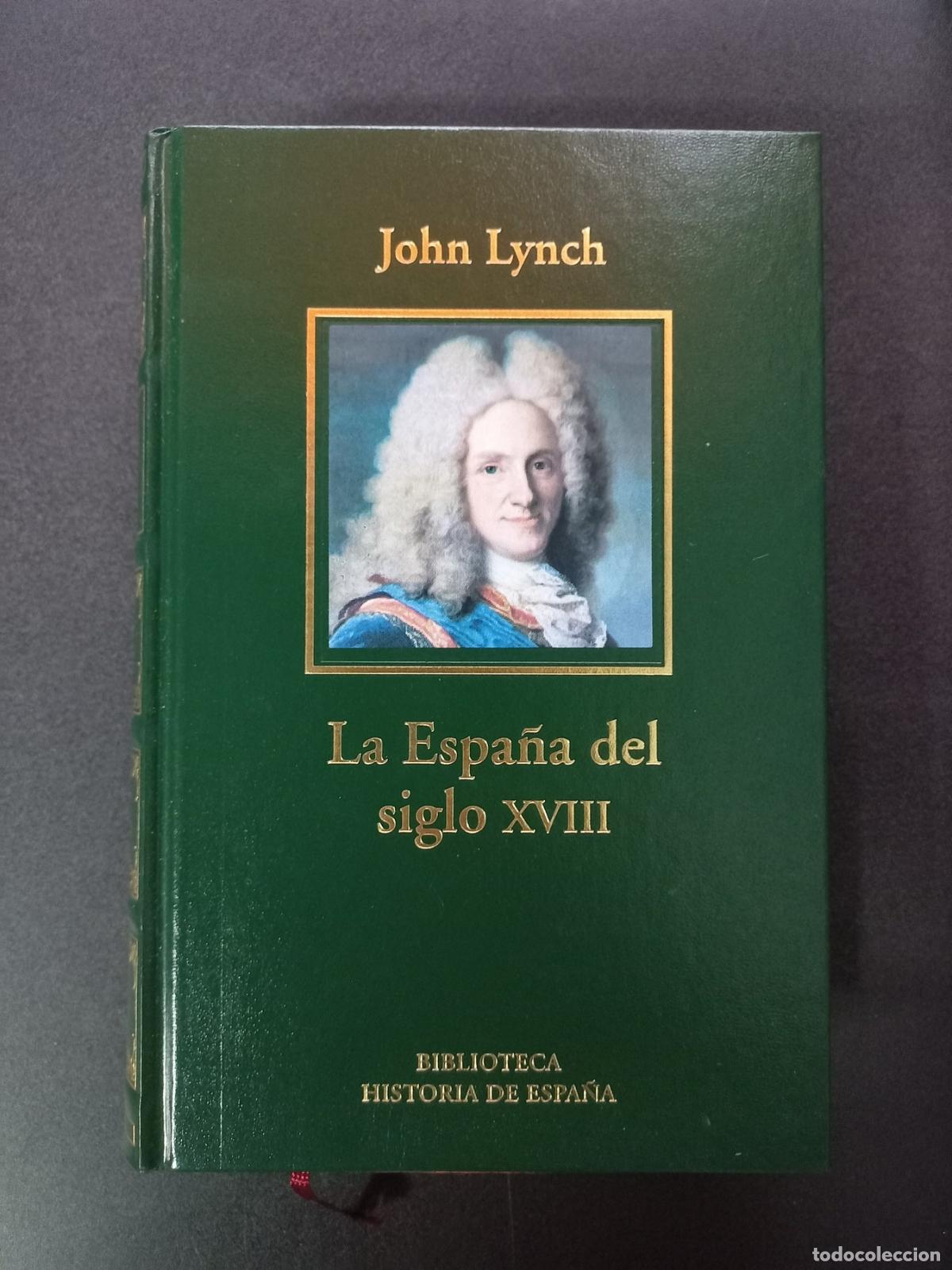 Livros em segunda m&atilde;o: John Lynch - La Espa&ntilde;a del siglo XVIII
