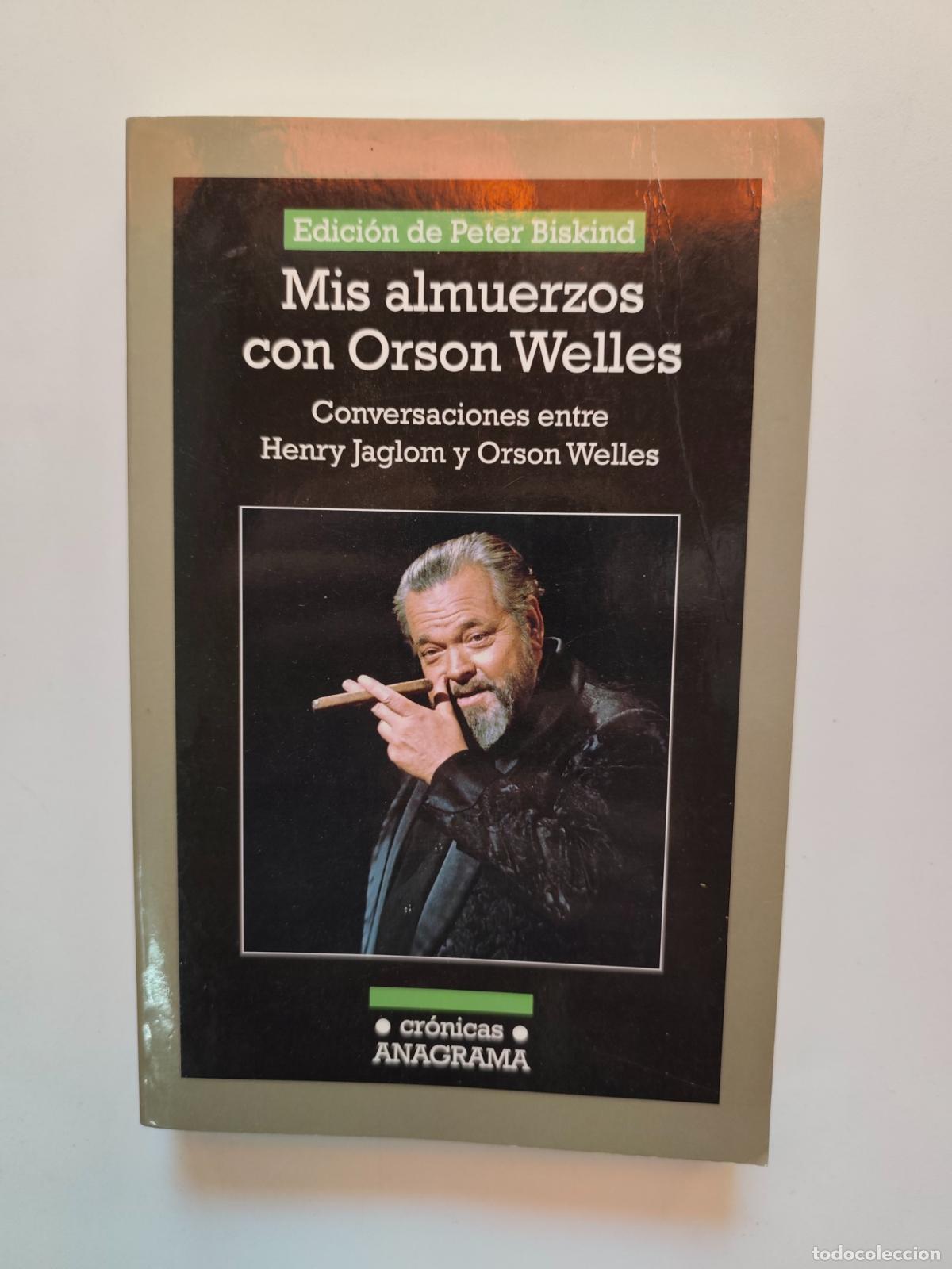 Livros em segunda m&atilde;o: Peter Biskind (Ed.) - Mis almuerzos con Orson Welles.Conversaciones entre Henry Jaglom y Orson Welle