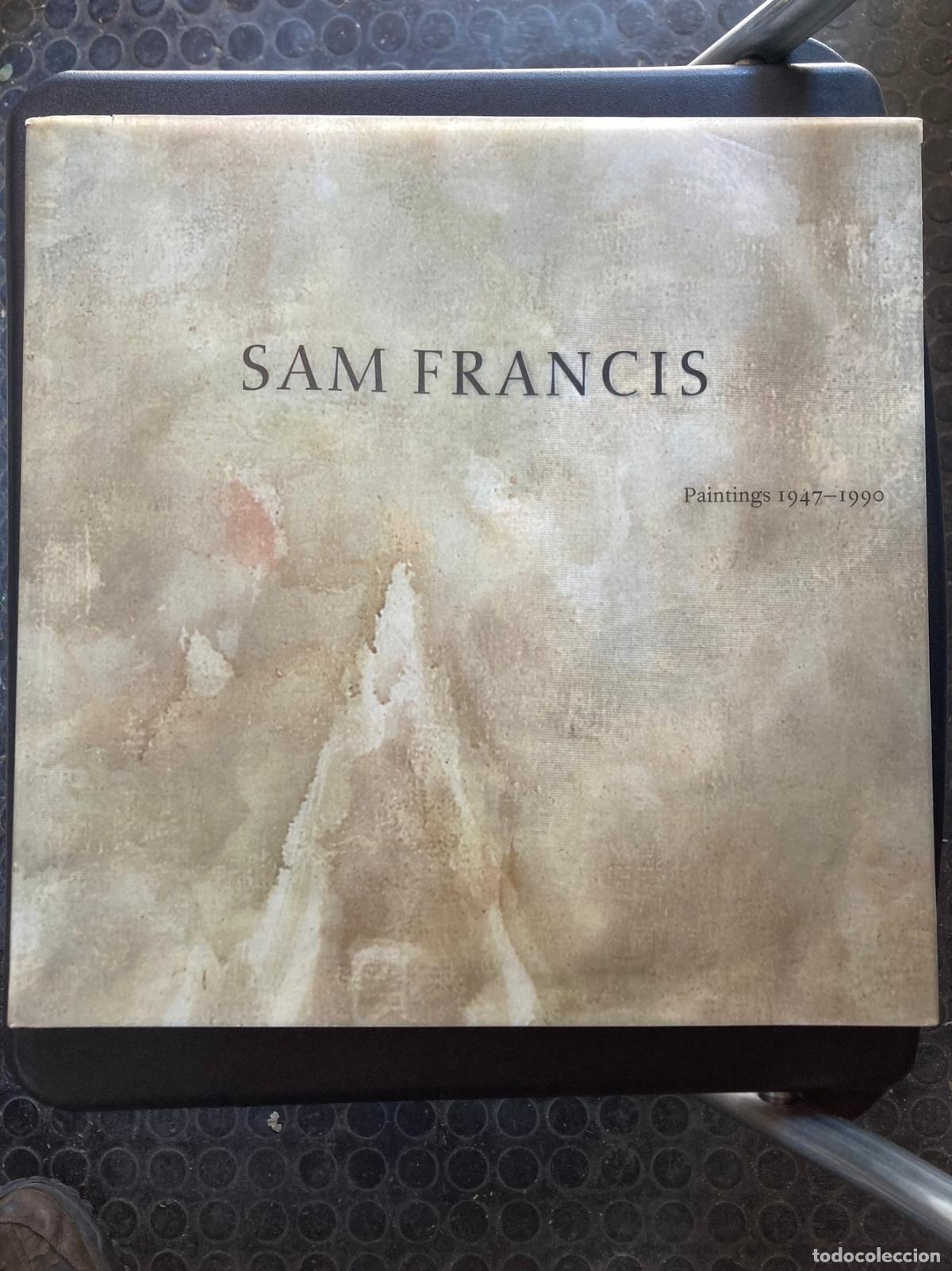 Libros: William C. Agee, ed. - Sam Francis. Paintings 1947-1990