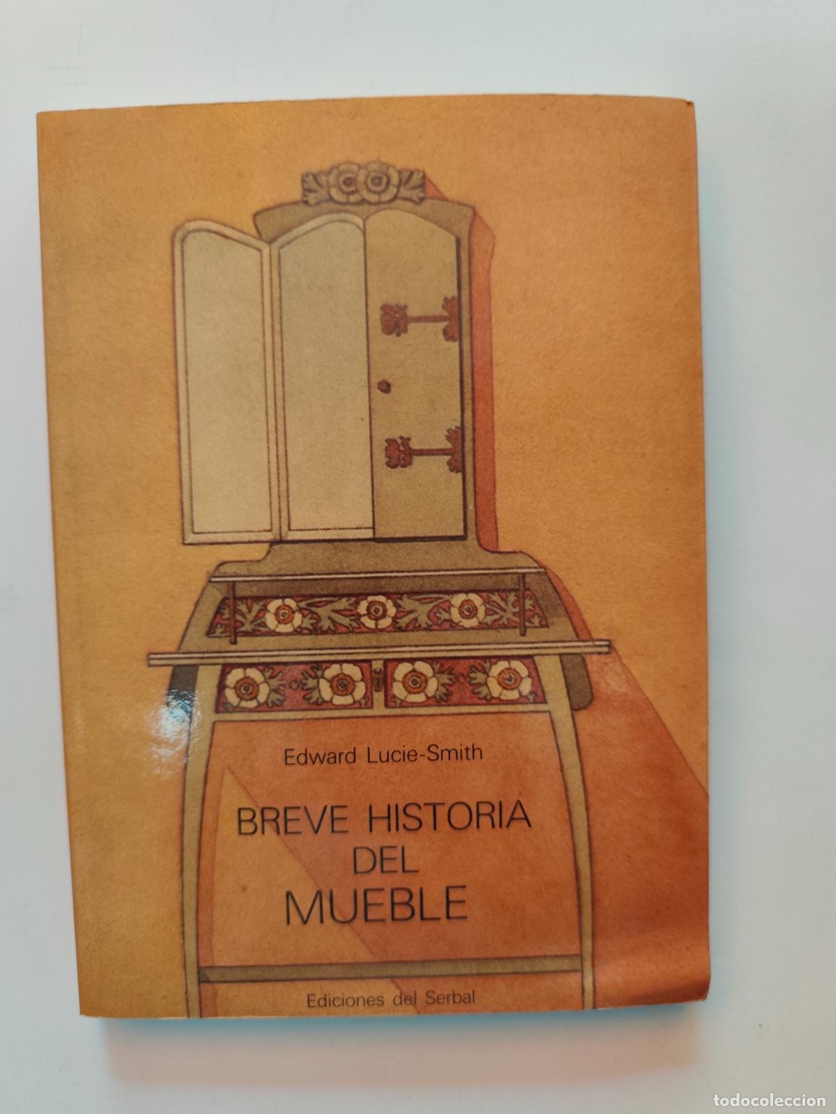 Libros: Edward Lucie-Smith - Breve historia del mueble