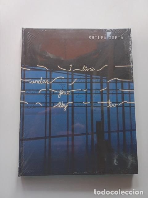 Libros: Shilpa Gupta - Shilpa Gupta. I live under your sky too