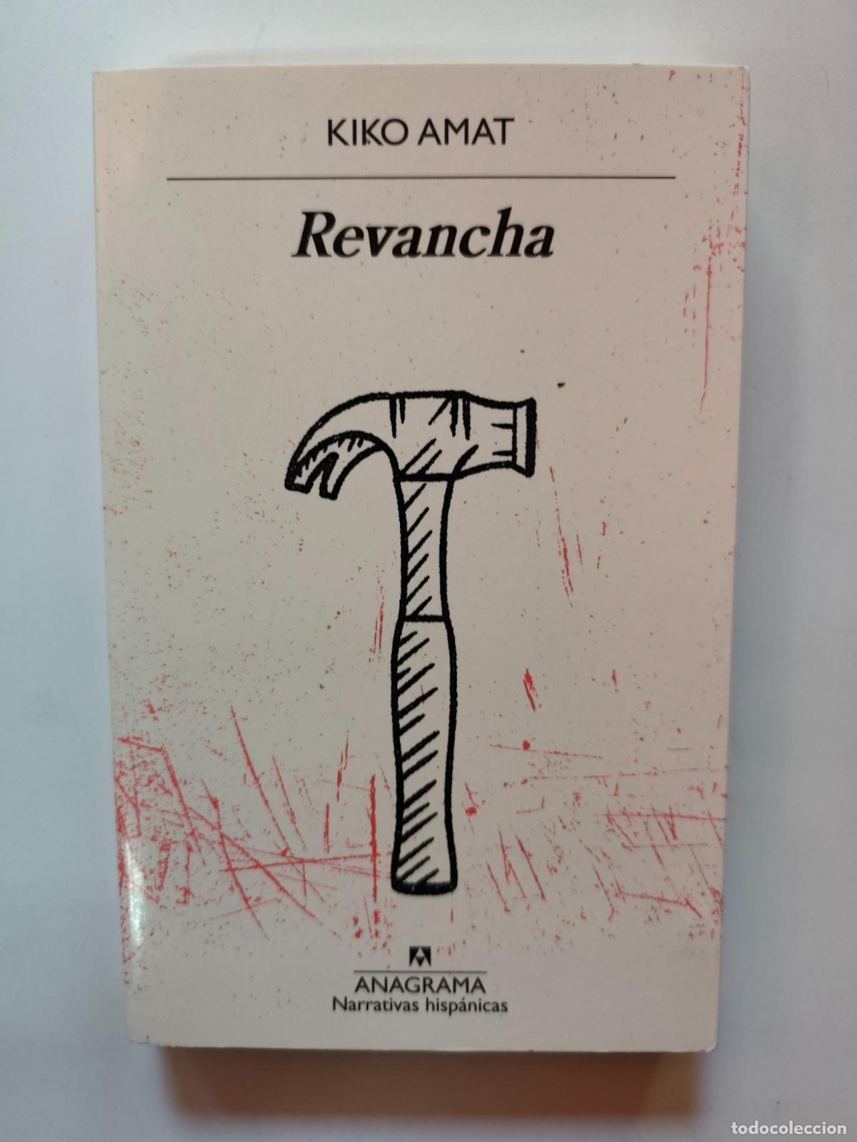 Libros: Kiko Amat - Revancha