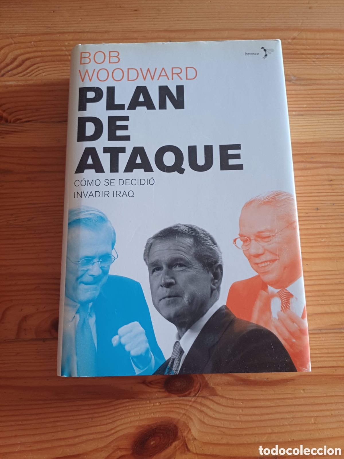 Libros: Plan de ataque Bob Woodward - Guerra Iraq Irak USA ejercito oriente