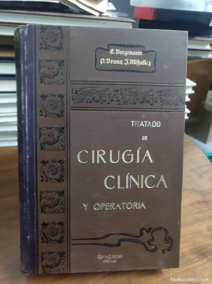 Libros: Tratado de Cirug&iacute;a Cl&iacute;nica y Operatoria (Tomo 2) E. Bergmann, P. Bruns, J. Mikulicz