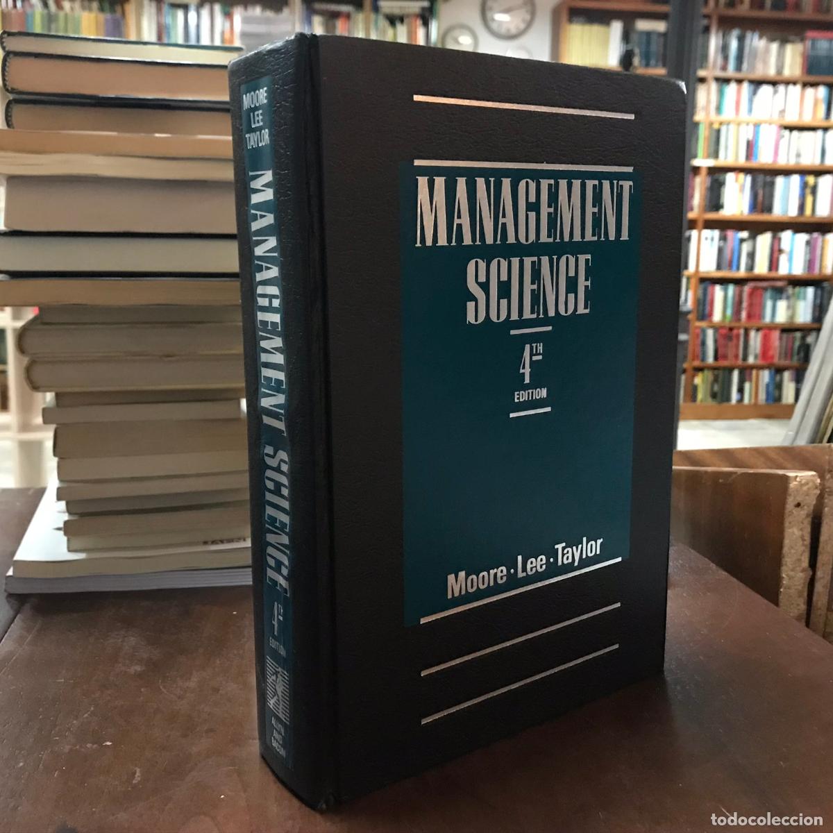 Libri di seconda mano: Management Science. Fourth edition - Laurence J. Moore; Sang M. Lee; Bernard W. Taylor III
