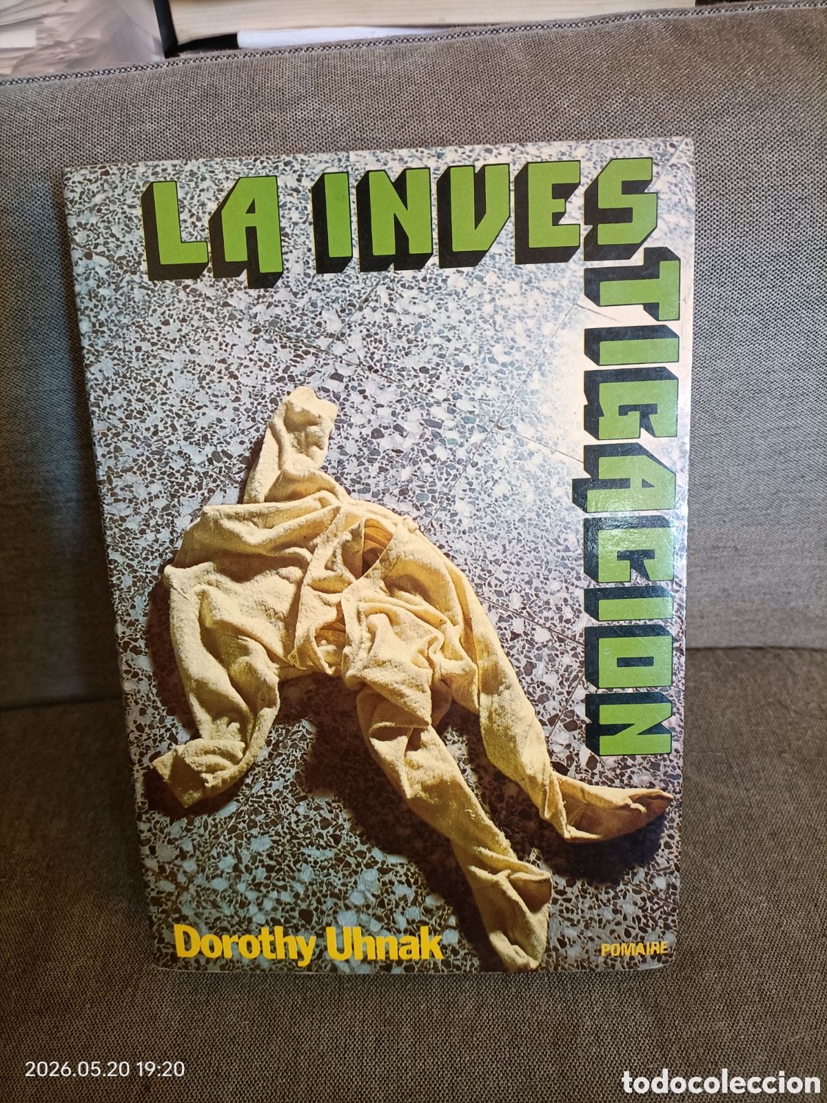 Libros: La investigaci&oacute;n - Dorothy Uhnak