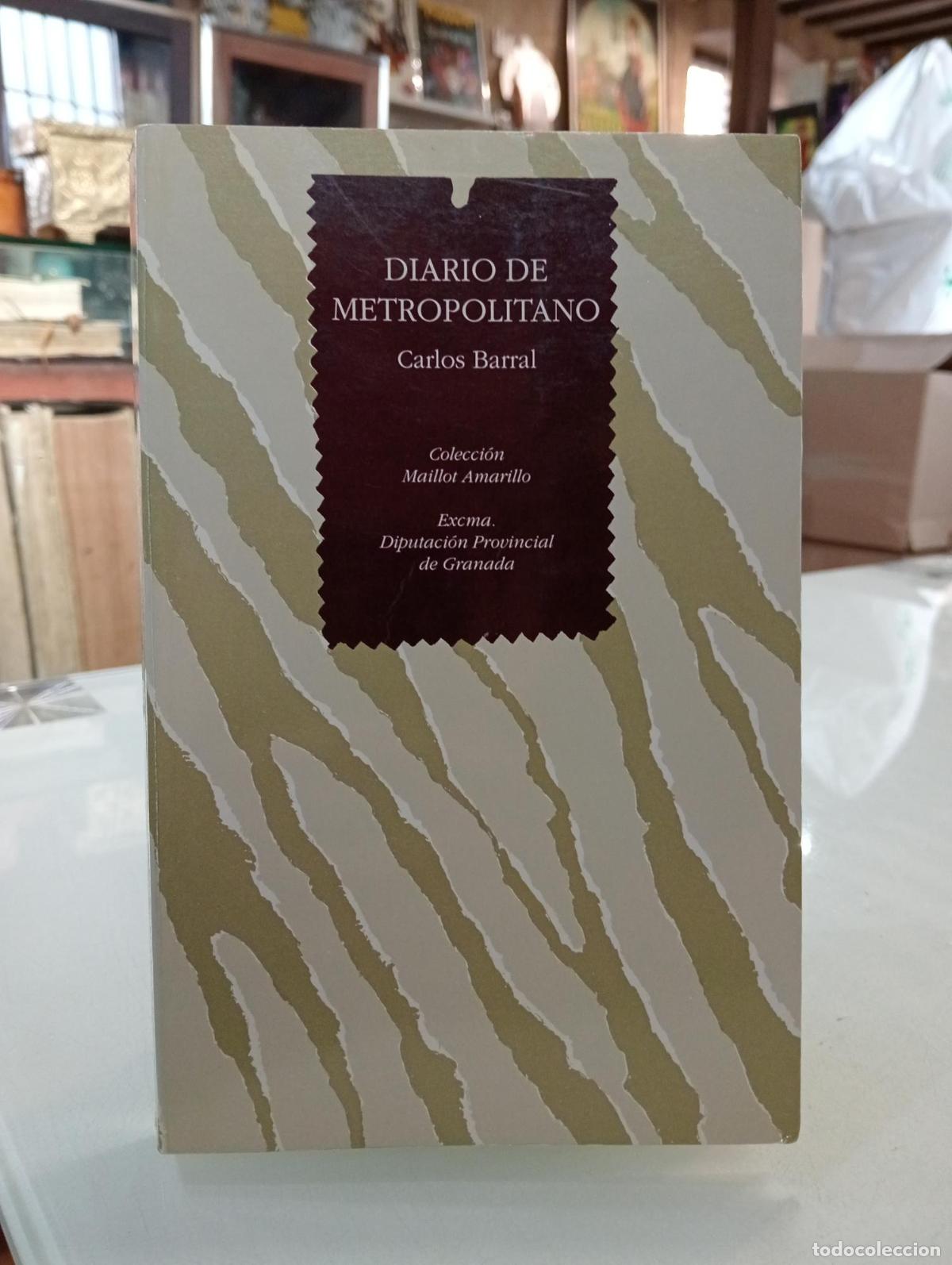 Libros: Diario de Metropolitano - Barral, Carlos