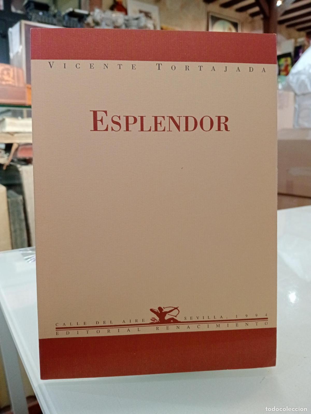 Libros: Esplendor [Dedicado] - TORTAJADA, VICENTE.-