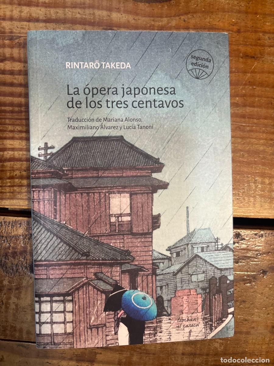 Libros: LA OPERA JAPONESA DE LOS TRES CENTAVOS TRSA TAKEDA RINTARO