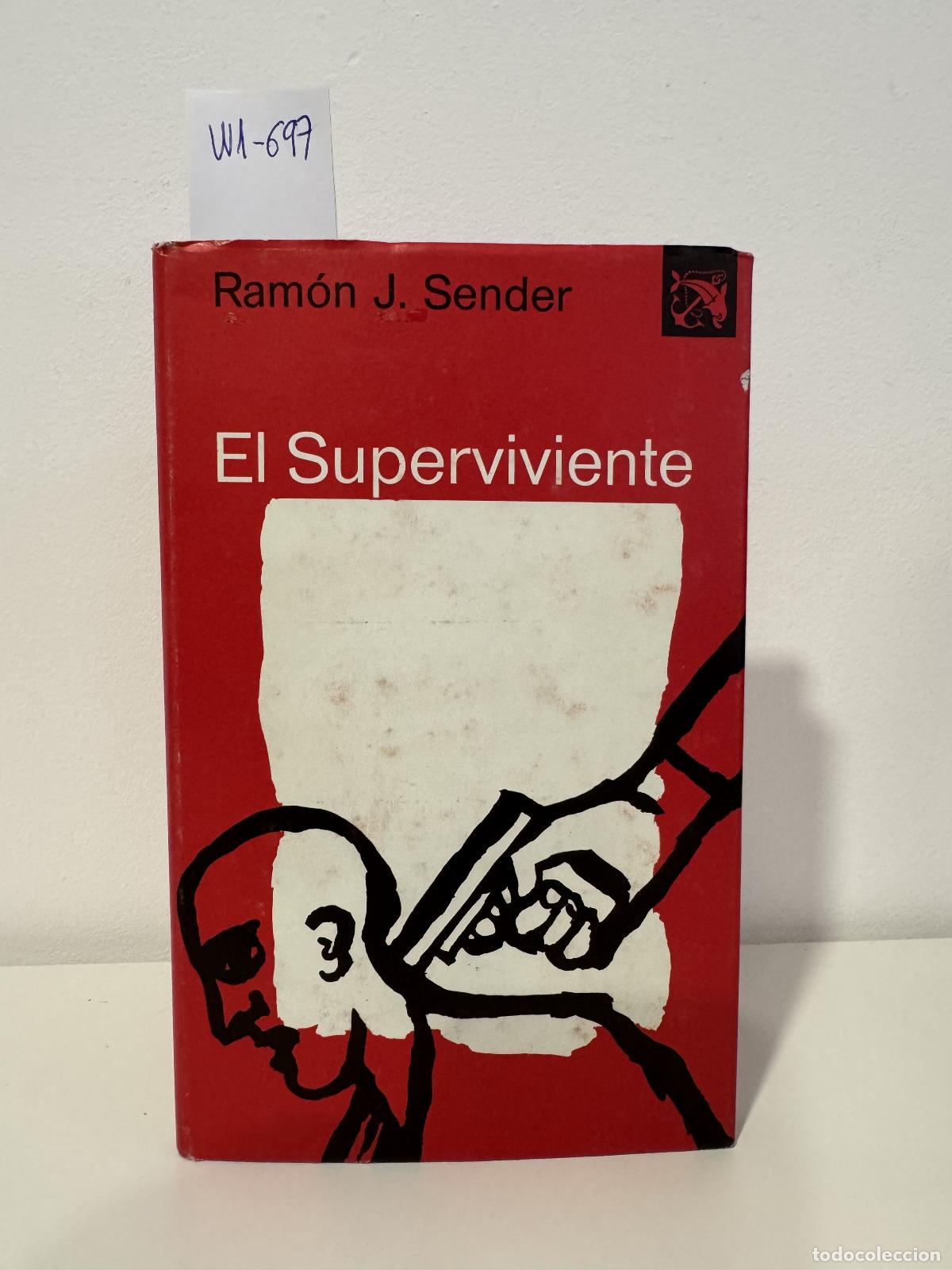Libros: SENDER, Ram&oacute;n J. - El superviviente.